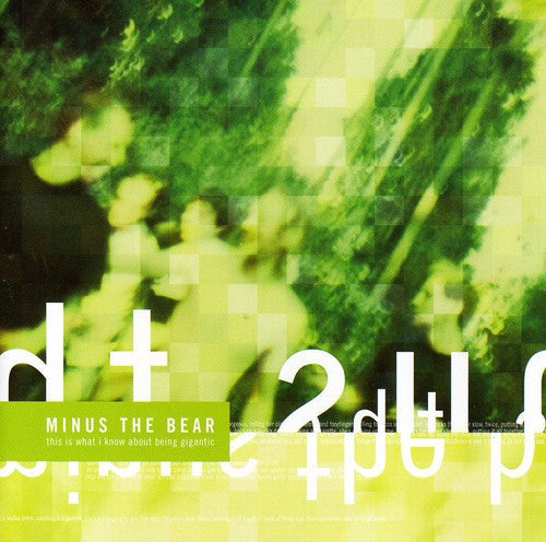 Minus the Bear: This Is What I Know About Being Gigantic - COMPACT DISCS