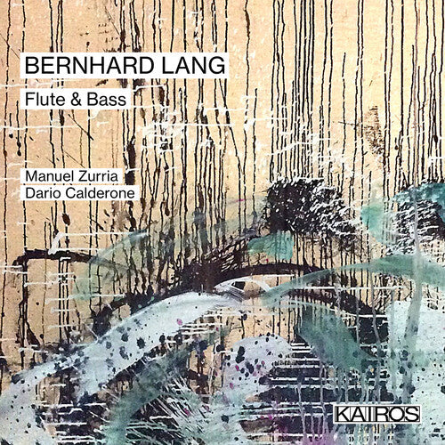 Manuel Zurria: Bernhard Lang: Flute & Bass - COMPACT DISCS