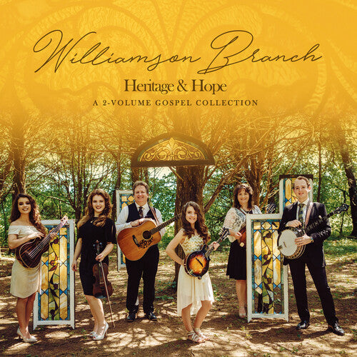 Williamson Branch: Heritage & Hope: A 2 Volume Gospel Collection - COMPACT DISCS