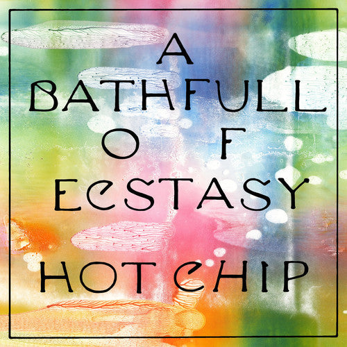 Hot Chip: Bath Full Of Ecstasy - VINYL LP