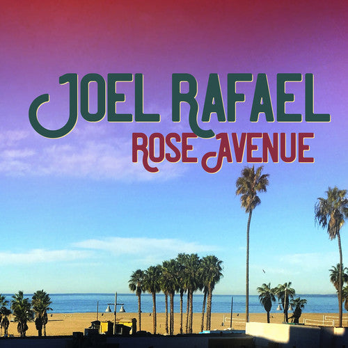 Joel Rafael: Rose Avenue - COMPACT DISCS