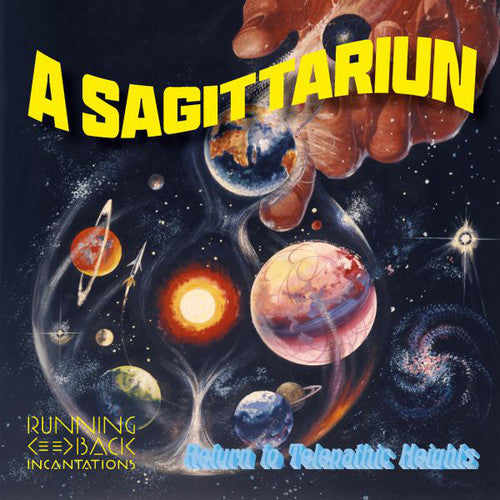 A Sagittariun: Return to Telepathic Heights - VINYL LP