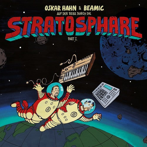 Oskar Hahn & Beamic: Stratosphare I - VINYL LP