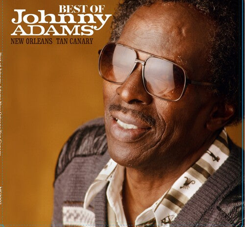 Johnny Adams: Best Of Johnny Adams - New Orleans Tan Canary - VINYL LP