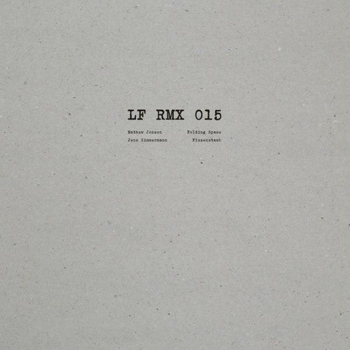 Jonson, Mathew & Zimmermann, Jens: LF RMX 015 - 12-INCH SINGLE