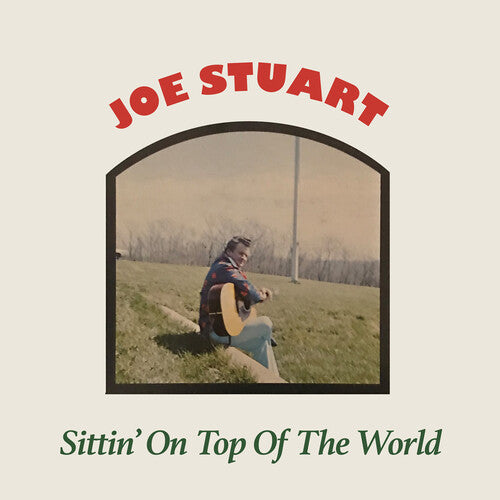 Joe Stuart: Sittin' On Top Of The World - COMPACT DISCS