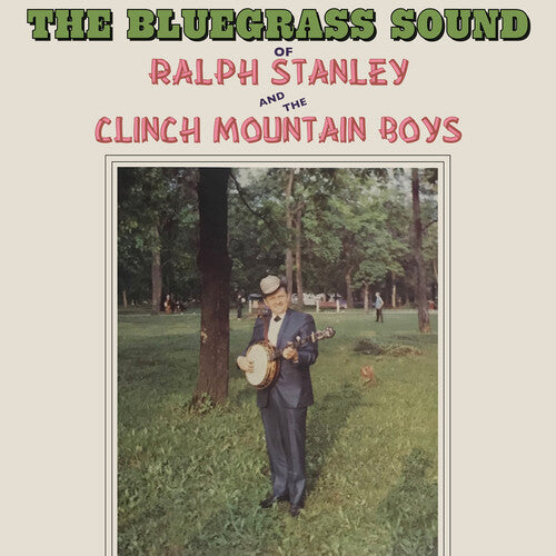 Stanley, Ralph / the Clinch Mountain Boys: The Bluegrass Sound - COMPACT DISCS