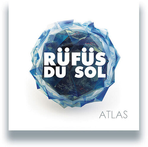 Rufus Du Sol: Atlas - VINYL LP
