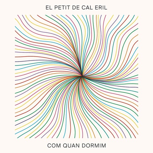 El Petit De Cal Eril: Com Quan Dormim - 7-INCH SINGLE