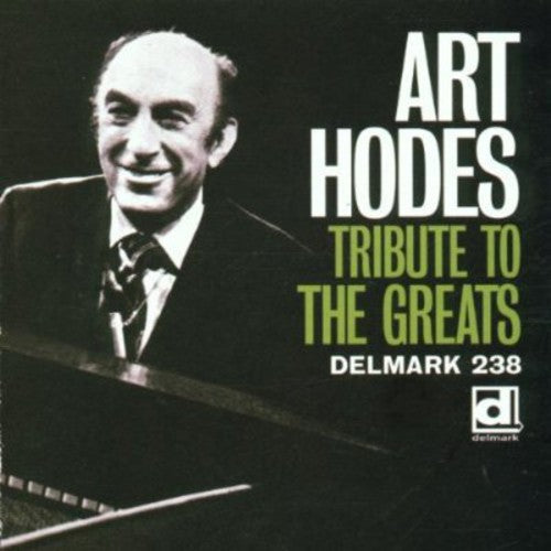 Art Hodes: Tribute to the Greats - COMPACT DISCS