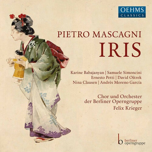 Orchester Der Berliner Operngruppe Chor Der Berliner Operngruppe: Iris - COMPACT DISCS
