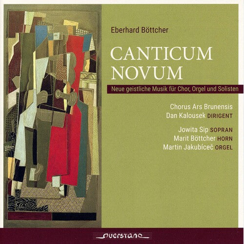 Chorus Ars Brunensis Kalousek Jakubicec Sip, Boettcher: Canticum Novum - COMPACT DISCS