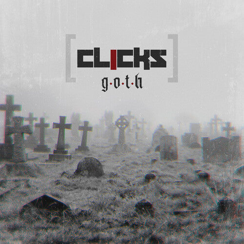 Clicks: G.o.t.h. - COMPACT DISCS