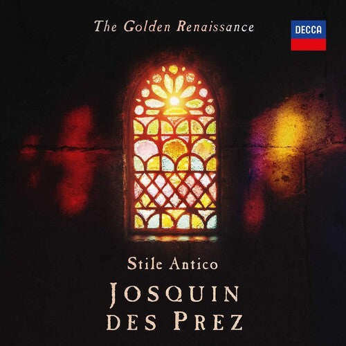 Stile Antico: Golden Renaissance: Josquin Des Prez - COMPACT DISCS