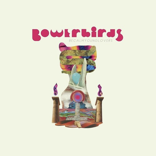Bowerbirds: becalmyounglovers - COMPACT DISCS