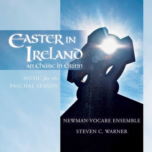 Newman Vocare Ensemble Warner: Easter in Ireland - COMPACT DISCS