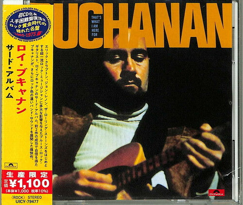 Roy Buchanan: That's What I'M Here For (Japanese Reissue) - COMPACT DISCS
