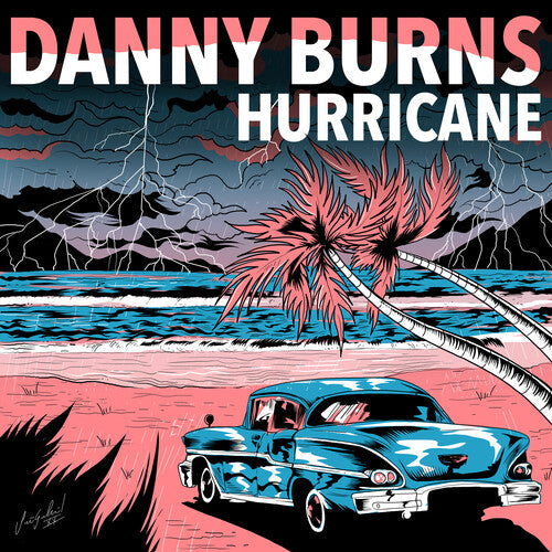 Danny Burns: Hurricane - COMPACT DISCS