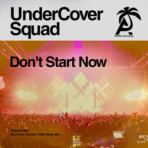 Undercover Squad: Don't Start Now - COMPACT DISCS
