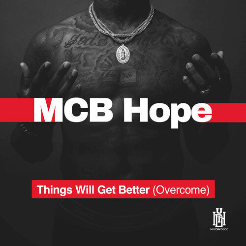 McB Hope: Things Will Get Better (Overcome) - COMPACT DISCS
