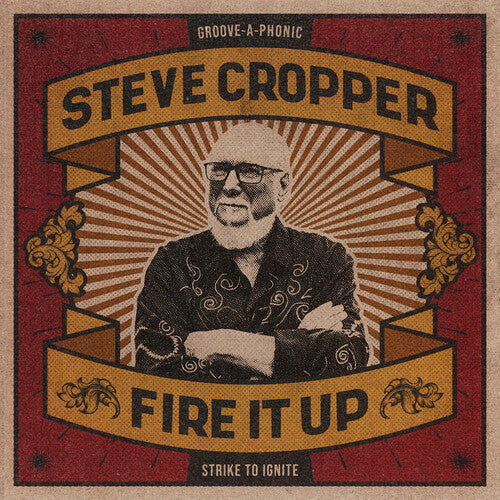 Steve Cropper: Fire It Up - COMPACT DISCS