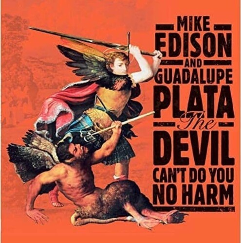 Edison, Mike / Guadalupe Plata: The Devil Can't Do You No Harm - VINYL LP