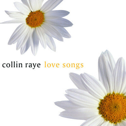 Collin Raye: Love Songs - COMPACT DISCS