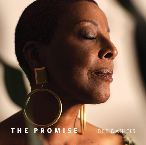 Dee Daniels: The Promise - COMPACT DISCS
