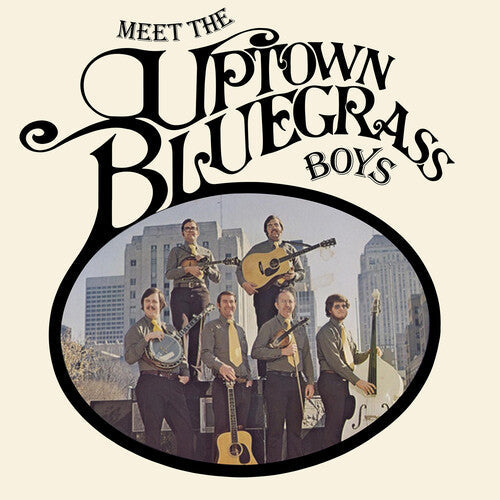 Uptown Bluegrass Boys: Meet The Uptown Bluegrass Boys - COMPACT DISCS