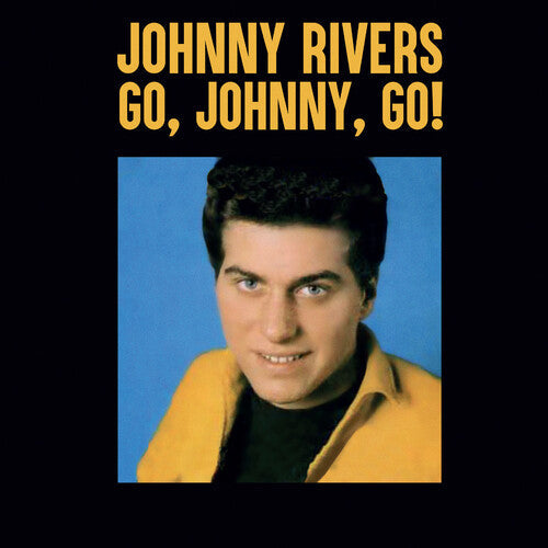 Johnny Rivers: Go, Johnny, Go! - COMPACT DISCS