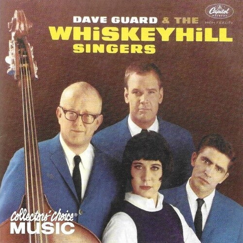 Guard, Dave & Whiskeyhill Singers: Dave Guard & Whiskeyhill Singers - COMPACT DISCS