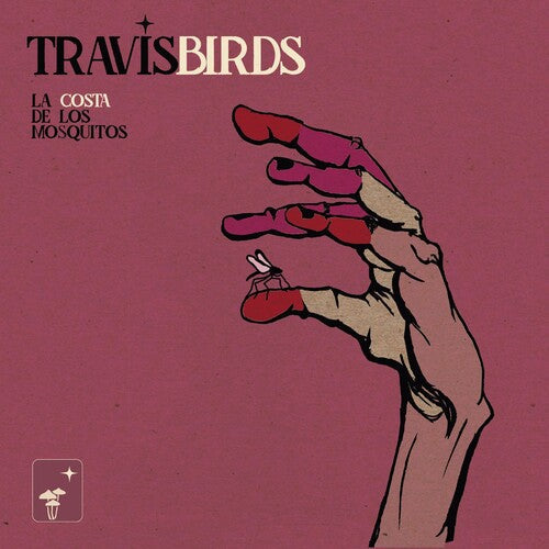 Travis Birds: La Costa De Los Mosquitos - COMPACT DISCS