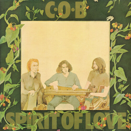 C.O.B.: Spirit of Love - VINYL LP