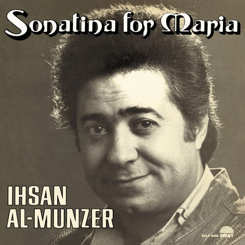 Ihsan Al Munzer: Sonatina For Maria - VINYL LP