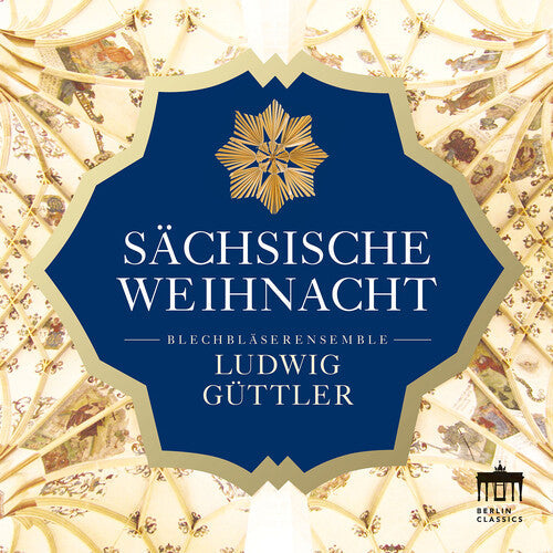 Guttler Blechblaserensemble Ludwig Guttler: Sachsische Weihnacht - COMPACT DISCS