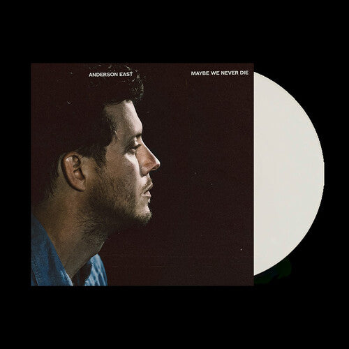 Anderson East: Maybe We Never Die - VINYL LP