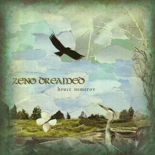 Bruce Nemerov: Zeno Dreamed - COMPACT DISCS