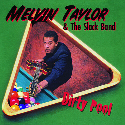 Melvin Taylor & the Slack Band: Dirty Pool - VINYL LP