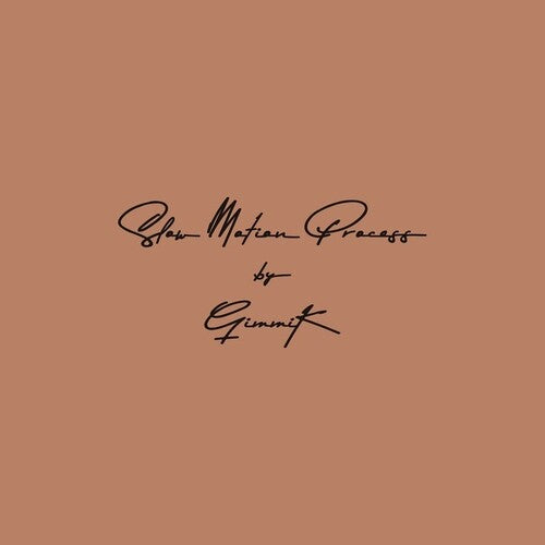 Gimmik: Slow Motion Process - VINYL LP