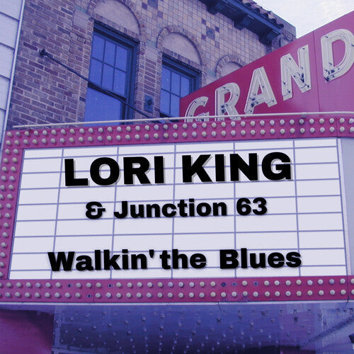 King, Lori & Junction 63: Walkin' The Blues - COMPACT DISCS