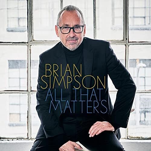 Brian Simpson: All That Matters - COMPACT DISCS