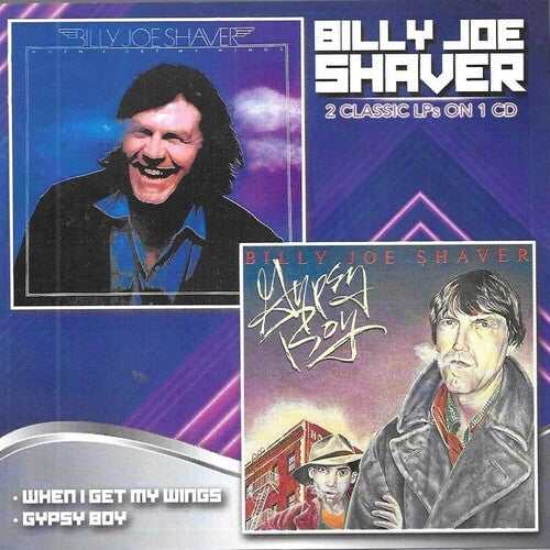 Billy Joe Shaver: When I Get My Winds / Gypsy Boy - COMPACT DISCS
