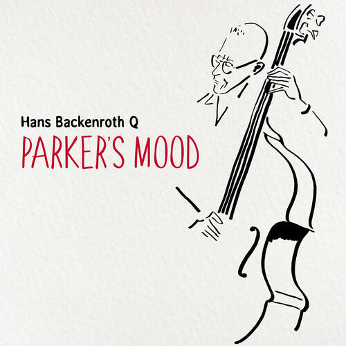 Hans Backenroth Q: Parkers Mood - COMPACT DISCS