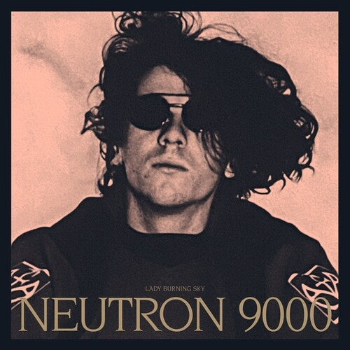 Neutron 9000: Lady Burning Sky - VINYL LP