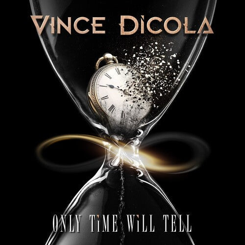 Vince DiCola: Only Time Will Tell - COMPACT DISCS