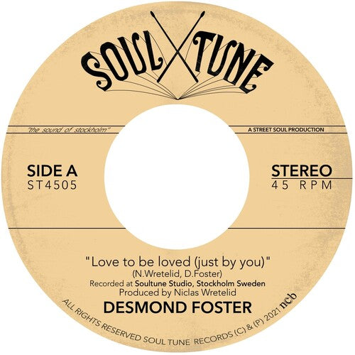 Desmond Foster: Love To Be Loved (Just By You) - 7-INCH SINGLE