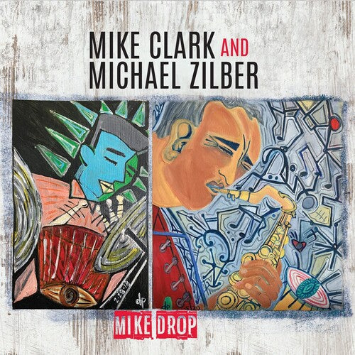 Mike Clark: Mike Drop - COMPACT DISCS