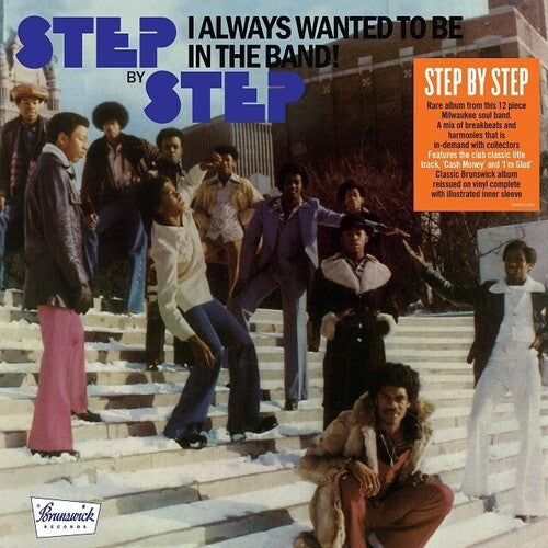 Step by Step: I Always Wanted To Be In The Band [140-Gram Black Vinyl] - VINYL LP