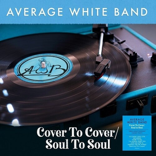 The Average White Band: Cover To Cover / Soul To Soul [180-Gram Clear Vinyl] - VINYL LP