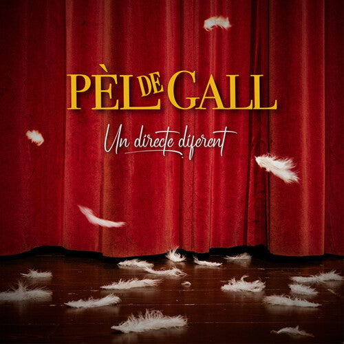 Pel De Gall: Un Directe Diferent (CD+DVD) - COMPACT DISCS